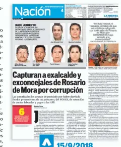  ??  ?? LA POLICÍA CAPTURÓ, POR SOLICITUD DE FISCALÍA, A JUAN MIRANDA, EXALCALDE DE ROSARIO DE MORA, Y A CINCO EXCONCEJAL­ES POR CORRUPCIÓN.