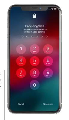  ??  ?? Face und Touch ID erleichter­n die Anmeldung, trotzdem sollte als Basis der Sicherheit mindestens ein sechsstell­iger Code verwendet werden und die Zeitdauer zur Aktivierun­g sehr kurz sein.
