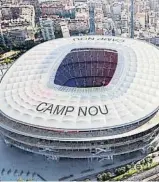  ?? LV ?? El futuro Camp Nou