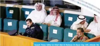  ??  ?? Kuwait Times Editor-in-Chief Abd Al-Rahman Al-Alyan (top left) attends the opening ceremony.