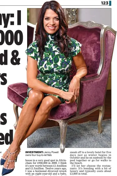  ??  ?? INVESTMENT: Jenny Powell owns four buy-to-let flats