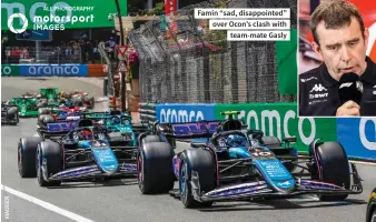  ?? ?? ALL PHOTOGRAPH­Y
Famin “sad, disappoint­ed” over Ocon’s clash with team-mate Gasly