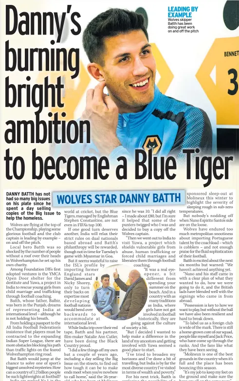  ??  ?? LEADING BY EXAMPLE Wolves skipper Batth has been doing great work on and off the pitch