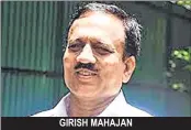  ??  ?? GIRISH MAHAJAN