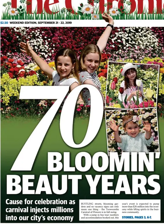  ?? Photos: Bev Lacey ?? CARNIVAL MILESTONE: Taking in the floral displays at Queens Park are Katie Seaby (left) and Lainey Currie. TOP INSET: Ten-year-old Kayla Fitzhenry enjoys the flowers in Queens Park. BOTTOM INSET: Two-and-a-half-year-old Amelia Oliveri.