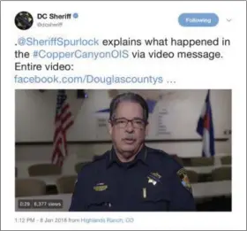  ?? DOUGLAS COUNTY, COLO., SHERIFFS VIA AP ?? In this frame grab from a Monday video on the Twitter feed of the Douglas County, Colo., Sheriffs Department, Sheriff Tony Spurlock speaks to subscriber­s to explain the incident in which a deputy was gunned down responding to a call on Sunday.