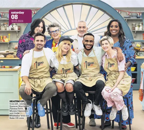  ?? ?? heaTinG up... from left, celebs Spencer Matthews, Paloma Faith, Munya Chawawa and Jodie Whittaker with the Bake Off crew