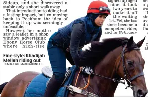  ?? TOM BOLWELL/MATTIA REINIGER ?? Fine style: Khadijah Mellah riding out