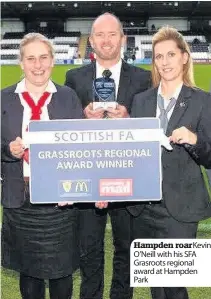  ??  ?? Hampden roarkevin O’neill with his SFA Grasroots regional award at Hampden Park