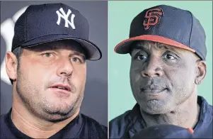  ?? AP PHOTOS ?? Former New York Yankees pitcher Roger Clemens, left, and former San Francisco Giants outfielder Barry Bonds will probably have to wait a little longer to get into the Baseball Hall of Fame.