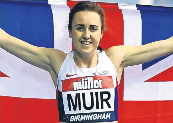  ?? Pictures: Getty/PA. ?? Laura Muir celebrates her 1,000m success – and breaking the Scottish, UK and European indoor records.