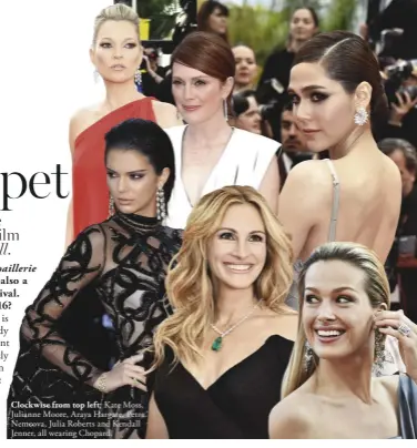  ??  ?? Clockwise from top left: Kate Moss, Julianne Moore, Araya Hargate, Petra Nemcova, Julia Roberts and Kendall Jenner, all wearing Chopard.