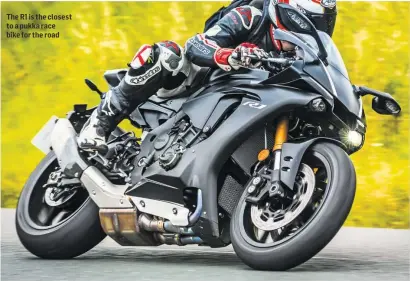  ??  ?? The R1 is the closest to a pukka race bike for the road