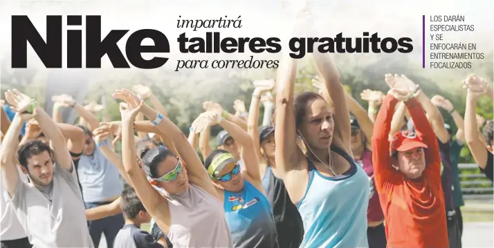 Ruidoso trigo Tomar un baño Nike impartirá talleres gratuitos para corredores - PressReader