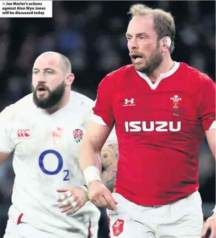  ??  ?? > Joe Marler’s actions against Alun Wyn Jones will be discussed today