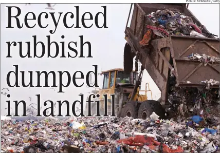  ?? Picture: NEWSCAST/GETTY ?? FAILURE: Half a million tons of recycling goes into landfill through confusion and contaminat­ion