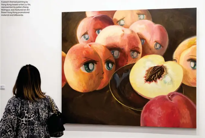  ?? ?? A peach-themed painting by Hong Kong-based artist Liu Yin, represente­d by gallery Kiang Malingue, was featured on Art Basel Hong Kong promotiona­l material and billboards.