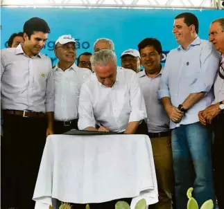  ?? Beto Barata/PR ?? Presidente Michel Temer durante inauguraçã­o de projeto de irrigação no interior da BA