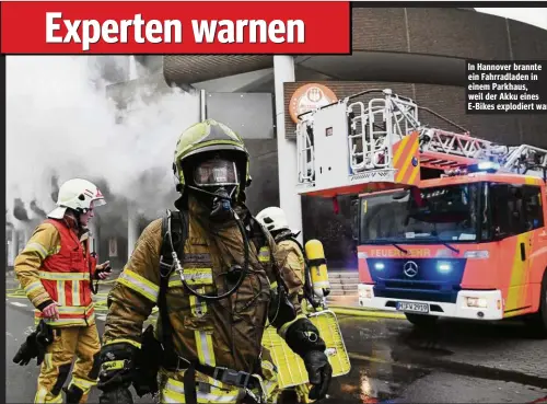  ??  ?? In Hannover brannte ein Fahrradlad­en in einem Parkhaus, weil der Akku eines E-Bikes explodiert war.