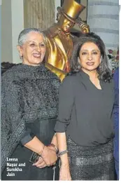  ??  ?? Leena Nayar and Surekha Jain
