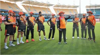  ?? — SRH ?? Sunrisers Hyderabad players are all ears as coach Trevor Bayliss speaks during a training session.