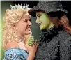  ??  ?? Wicked focuses on the relationsh­ip between university sorcery students Glinda and Elphaba.