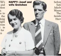  ??  ?? HAPPY: Josef and wife Gretchen
