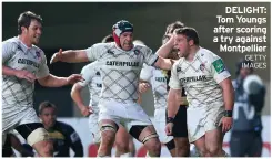  ?? GETTY IMAGES ?? DELIGHT: Tom Youngs after scoring a try against Montpellie­r