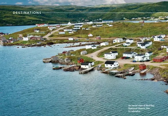  ??  ?? Caption An aerial view of Red Bay National Historic Site in Labrador.