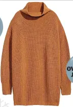  ??  ?? Cashmere-blend oversized knit, €69.99, H&M THE OVERSIZED JUMPER