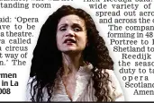  ??  ?? Huge hit: Carmen Giannattas­io in La Traviata in 2008