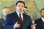  ?? MARTA LAVANDIER/AP ?? Florida Gov. Ron Desantis is set to appear before a friendly conference of conservati­ve Jewish leaders in New York City Sunday, despite efforts by gay rights advocates to get the event canceled.