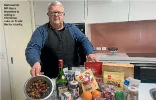  ?? ?? National list MP Gerry Brownlee is selling a Christmas cake on Trade Me for charity.