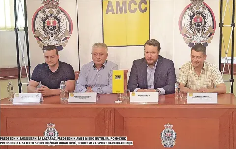  ??  ?? predsednik sakss staniša lazarac, predsednik amss mirko butulija, pomoĆnik predsednik­a za moto sport božidar mihailoviĆ, sekretar za sport darko radonjiĆ