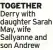  ?? ?? TOGETHER Derry with daughter Sarah May, wife Sallyanne and son Andrew