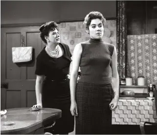  ??  ?? Elsie Tanner (Pat Phoenix) and her daughter Linda Cheveski (Anne Cunningham) clash in the first ever episode of long-running soap opera Coronation Street
