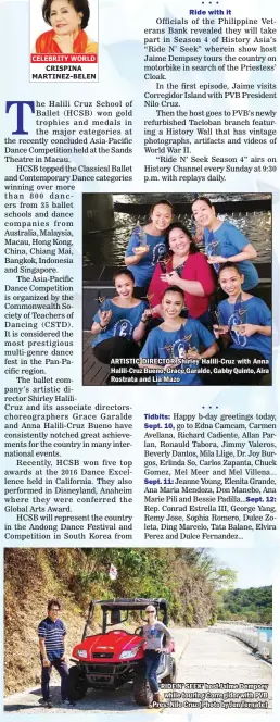  ??  ?? ARTISTIC DIRECTOR Shirley Halili-Cruz with Anna Halili-Cruz Bueno, Grace Garalde, Gabby Quinto, Aira Rostrata and Lia Mazo ••• ‘RIDE N’ SEEK’ host Jaime Dempsey while touring Corregidor with PVB Pres. Nilo Cruz (Photo by Jen Ternate)