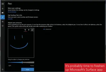  ??  ?? It’s probably time to freshen up Microsoft’s Surface app