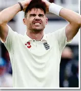  ?? REX ?? Agony: Anderson shows his despair after Cook drops Shadab Khan