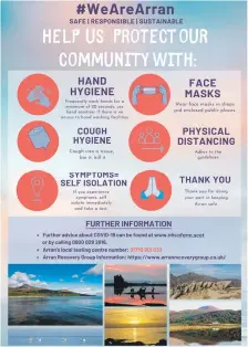  ??  ?? The safety messages on the #WeAreArran poster widely displayed on the island.