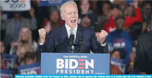  ??  ?? Democratic presidenti­al candidate, former Vice President Joe Biden, celebrates with his supporters after declaring victory at an election-night rally at the University of South Carolina Volleyball Center on Saturday. —AFP