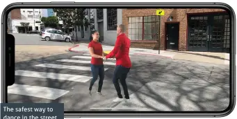  ??  ?? The safest way to dance in the street is to do it digitally