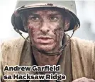  ??  ?? Andrew Garfield sa Hacksaw Ridge