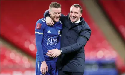  ??  ?? Brendan Rodgers (right) and Jamie Vardy after Leicester beat Southampto­n in April to reach the FA Cup final. Photograph: Plumb Images/Leicester City FC/Getty Images