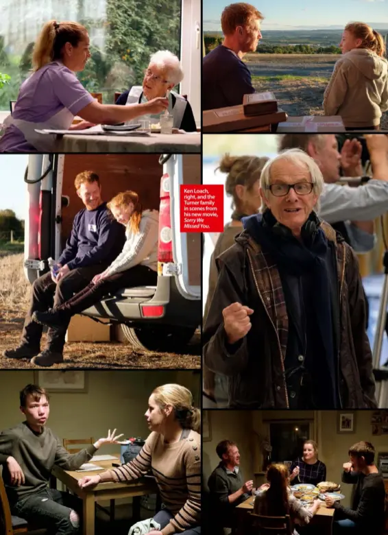  ??  ?? Ken Loach, right, and the Turner family in scenes from his new movie, Sorry We Missed You.