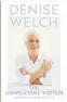  ??  ?? ■ The Unwelcome Visitor: Depression and How I Survive It by Denise Welch (left) is out now, published by Hodder & Stoughton, RRP £16.99.