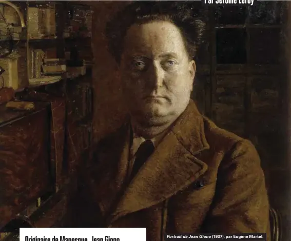  ??  ?? Portrait de Jean Giono (1937), par Eugène Martel.