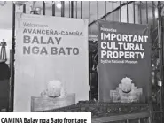  ?? ?? CAMINA Balay nga Bato frontage