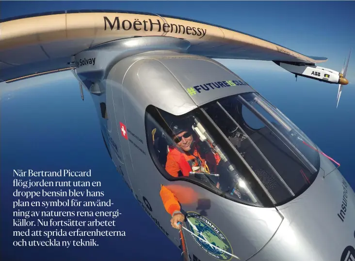  ?? FOTO: SOLAR IMPULSE/BERTRAND PICCARD ?? Bertrand Piccard tar en selfie från förarkabin­en.