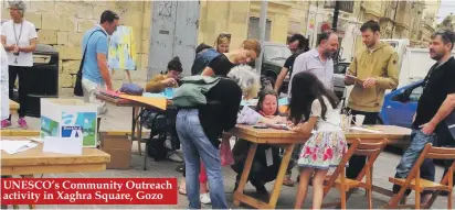  ??  ?? UNESCO’s Community Outreach activity in Xaghra Square, Gozo